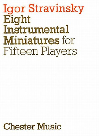 Carte Eight Instrumental Miniatures Igor Stravinsky