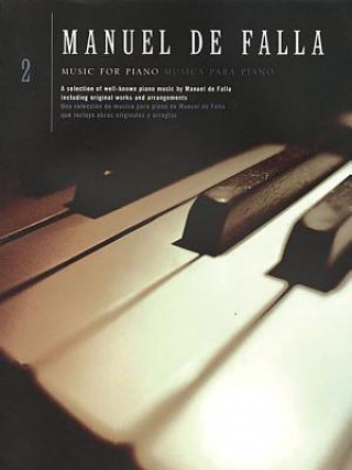 Kniha Music for Piano - Volume 2 Manuel De Falla