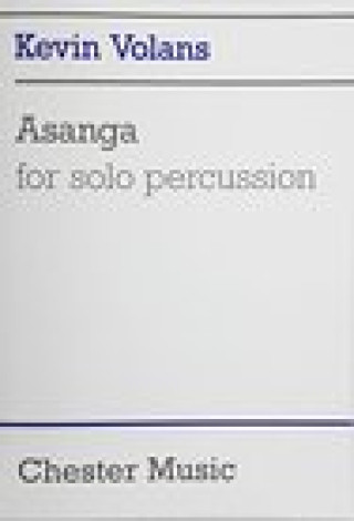 Könyv Asanga: For Solo Percussion Kevin Volans