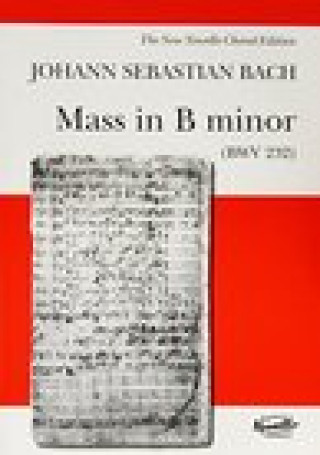 Carte Mass in B Minor: (bwv 232) Johann Sebastian Bach