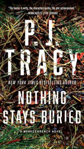 Kniha Nothing Stays Buried P. J. Tracy