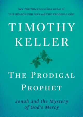 Książka Prodigal Prophet Timothy Keller