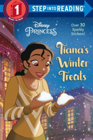 Könyv Tiana's Winter Treats (Disney Princess) Ruth Homberg