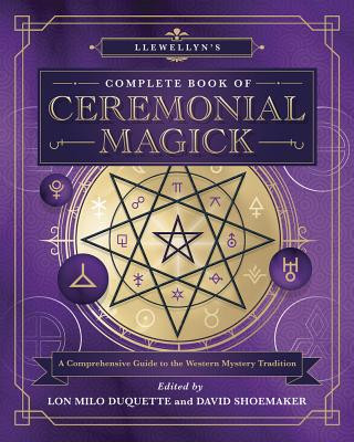 Book Llewellyn's Complete Book of Ceremonial Magick Lon Milo Duquette