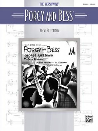Könyv Porgy and Bess (Vocal Selections): Piano/Vocal George Gershwin