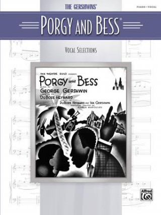 Knjiga Porgy and Bess (Vocal Selections): Piano/Vocal George Gershwin