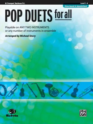 Kniha Pop Duets for All: B-Flat Trumpet, Baritone T.C. Michael Story