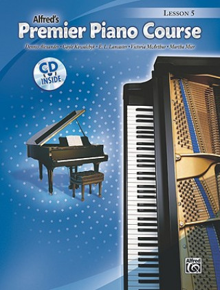 Книга Alfred's Premier Piano Course Lesson 5 [With CD (Audio)] Dennis Alexander