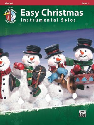 Книга Easy Christmas Instrumental Solos, Level 1: Clarinet, Book & Online Audio/Software [With CD (Audio)] Bill Galliford