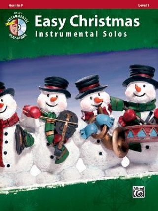 Carte Easy Christmas Instrumental Solos, Horn in F, Level 1 [With CD (Audio)] Bill Galliford