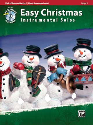 Carte Easy Christmas Instrumental Solos, Violin (Removalble Part)/Piano Accompaniment, Level 1 [With CD (Audio)] Bill Galliford