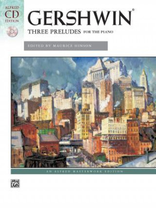 Könyv George Gershwin: Three Preludes for the Piano [With CD (Audio)] George Gershwin