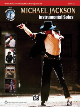 Könyv Michael Jackson Instrumental Solos for Strings: Violin, Book & CD [With CD (Audio)] Bill Galliford