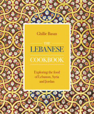 Kniha Lebanese Cookbook Ghillie Basan