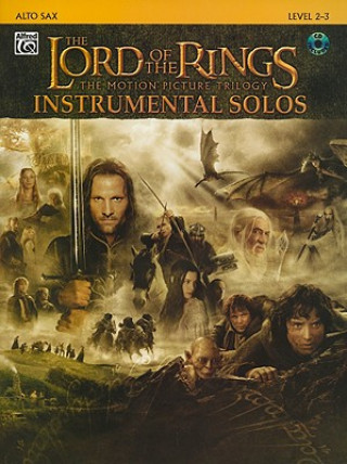 Книга The Lord of the Rings Instrumental Solos: Alto Sax, Book & Online Audio/Software [With CD (Audio)] Howard Shore