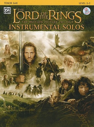 Carte The Lord of the Rings Instrumental Solos: Tenor Sax: The Motion Picture Trilogy: Level 2-3 [With CD (Audio)] Howard Shore