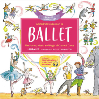 Könyv A Child's Introduction to Ballet (Revised and Updated) Laura Lee