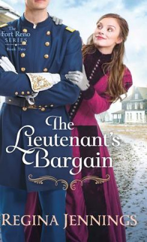 Carte Lieutenant's Bargain Regina Jennings