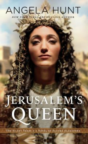 Knjiga Jerusalem's Queen Angela Hunt