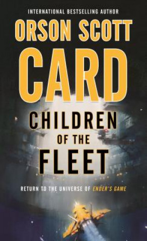 Kniha Children of the Fleet Orson Scott Card