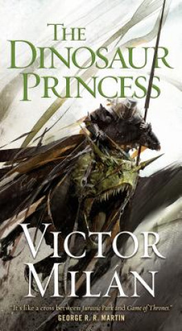 Könyv The Dinosaur Princess Victor Milan