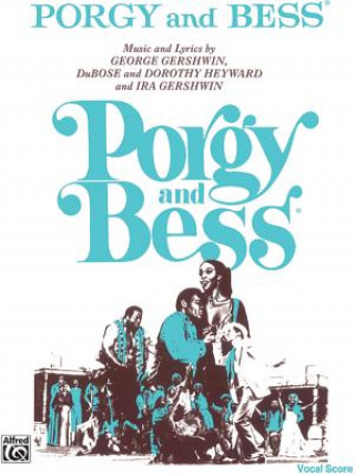 Книга Porgy and Bess: Vocal Score George Gershwin