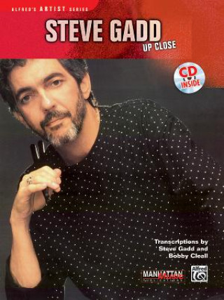 Książka Steve Gadd -- Up Close: Book & CD [With CD] Steve Gadd