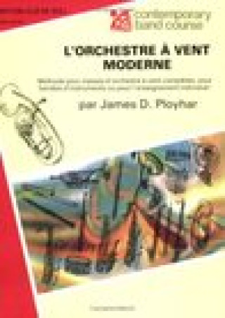 Libro Band Today [L'orchestre ? Vent Moderne], Part 1: Baritone (T.C.) (French Edition) James D. Ployhar