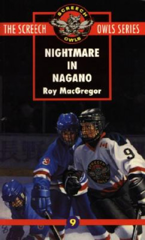 Kniha Nightmare in Nagano (#9) Roy Macgregor