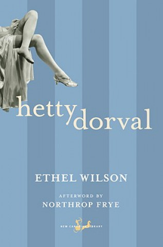 Kniha Hetty Dorval Ethel Wilson