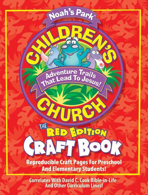 Kniha Noah's Park Children's Church Craft Book, Red Edition Cook David C