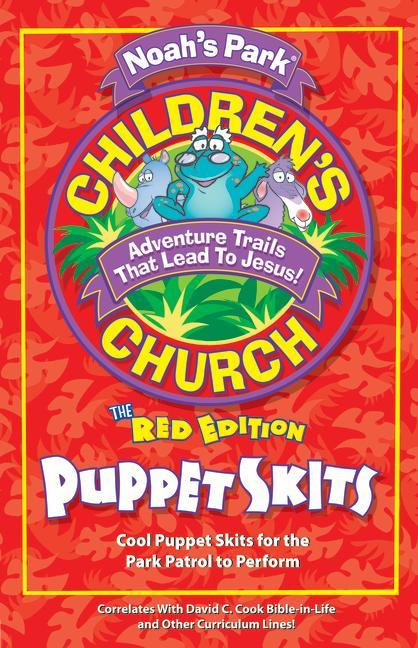 Książka Noah's Park Children's Church Puppet Skits, Red Edition Cook David C
