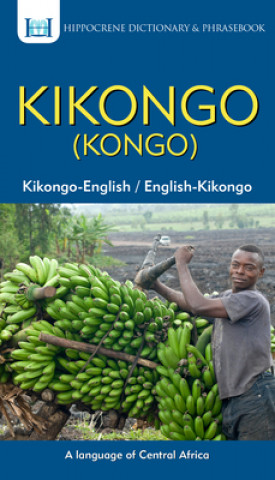 Kniha Kikongo-English/ English-Kikongo (Kongo) Dictionary & Phrasebook Yeno Mansoni Matuka