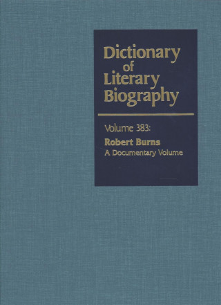 Книга Dlb 383: Robert Burns: A Documentary Volume Gale Research Inc