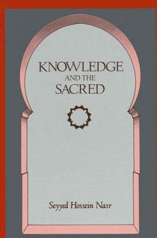 Livre Knowledge and the Sacred Seyyed Hossein Nasr