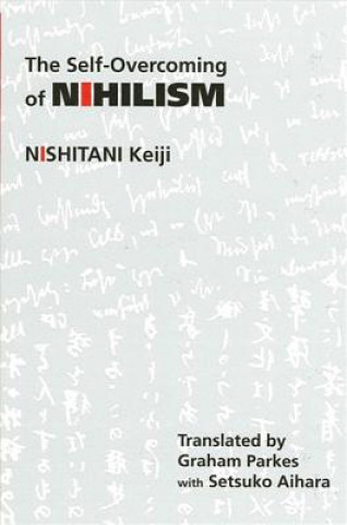 Book The Self-Overcoming of Nihilism Keiji Nishitani