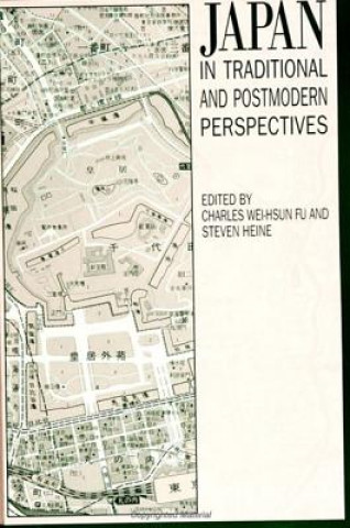 Könyv Japan in Traditional and Postmodern Perspectives Charles Wei Fu