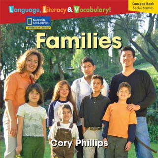 Libro Windows on Literacy Language, Literacy & Vocabulary Emergent (Social Studies): Families National Geographic Learning