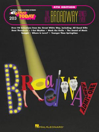 Książka The Best Broadway Songs Ever: E-Z Play Today Volume 203 Hal Leonard Corp