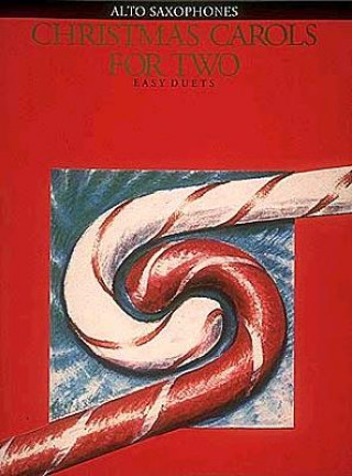 Buch Christmas Carols for Two: Alto Saxophone Hal Leonard Corp