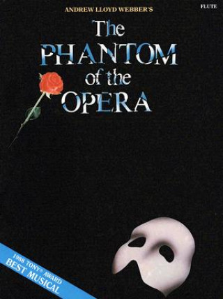 Carte The Phantom of the Opera: For Flute Andrew Lloyd Webber