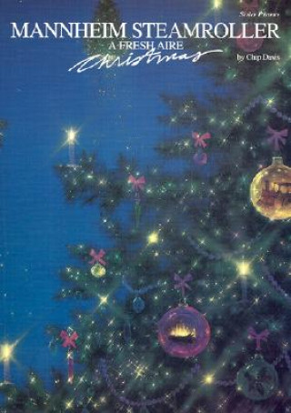 Libro Mannheim Steamroller - A Fresh Aire Christmas: Piano Solo Mannheim Steamroller