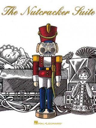 Knjiga The Nutcracker Suite Hal Leonard Corp