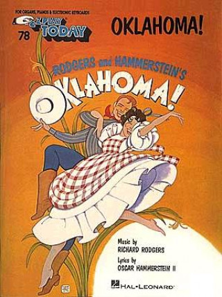 Carte Oklahoma!: E-Z Play Today Volume 78 Richard Rodgers