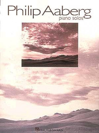 Kniha Philip Aaberg Piano Solos Philip Aaberg