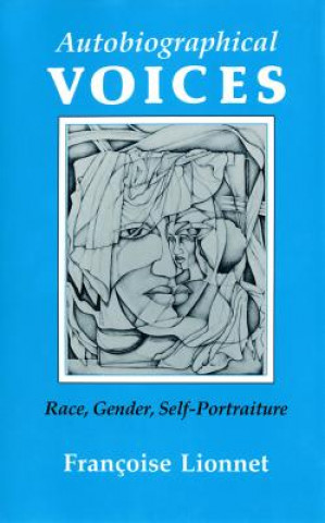 Carte Autobiographical Voices Francoise Lionnet