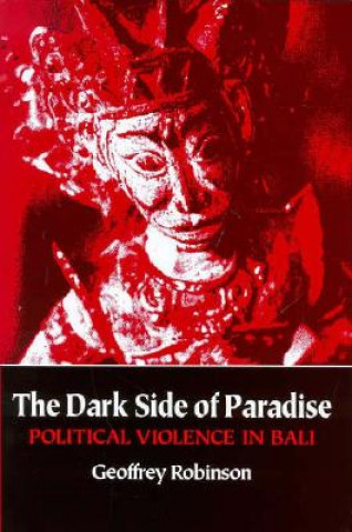 Könyv The Dark Side of Paradise: Sexual Politics and Evangelicalism in Revolutionary New England Geoffrey Robinson