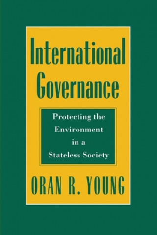 Kniha International Governance Oran R. Young