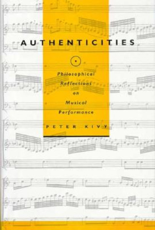 Книга Authenticities Peter Kivy