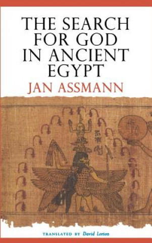 Kniha The Search for God in Ancient Egypt: An Immigrant Community in New York City Jan Assmann